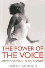 Power of the Voice, The Know your Voice Know Yourself