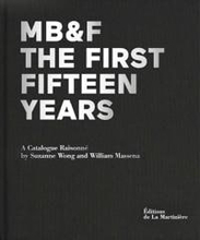 MB&F: The First Fifteen Years: A Catalogue Raisonné