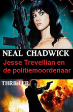 Jesse Trevellian en de politiemoordenaar: Thriller