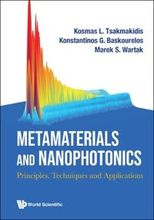 Metamaterials And Nanophotonics: Principles, Techniques And Applications