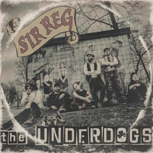 Sir Reg: Underdogs (Ltd)