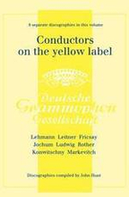 Conductors on the Yellow Label (Deutsche Grammophon), Discographies Fritz Lehmann, Ferdinand Leitner, Ferenc Fricsay, Eugen Jochum, Leopold Ludwig, Artur Rother, Franz Konwitschny, Igor Markevitch