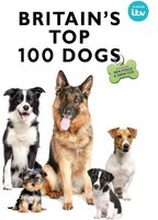 Britain's Top 100 Dogs