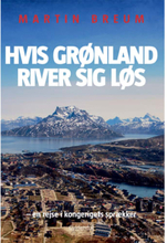 Hvis Grønland river sig løs - Hæftet