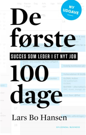 De første 100 dage - Succes som leder i et nyt job - Hæftet