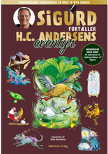Sigurd fortæller H. C. Andersens eventyr - Luksusudgave - Hardback