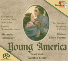 Gordon Getty : Gordon Getty: Young America: Choral Works CD Hybrid (2006)