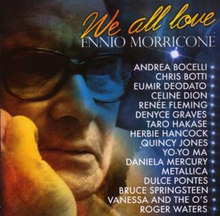 Morricone Ennio: We All Love Ennio Morricone