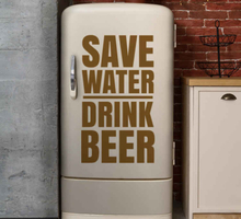 Koelkast stickers Bespaar water, drink bier