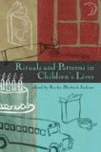 Rituals and Patterns in Children's Lives
