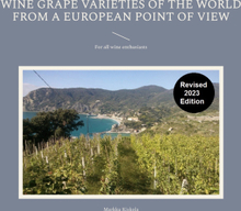 Wine Grape Varieties of the World from a European Point of View