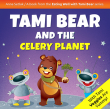 Tami Bear and the Celery Planet