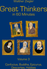 Great Thinkers in 60 minutes - Volume 3