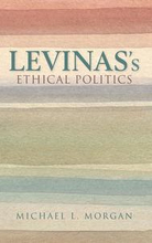 Levinas's Ethical Politics