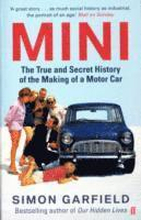 MINI: The True and Secret History of the Making of a Motor Car