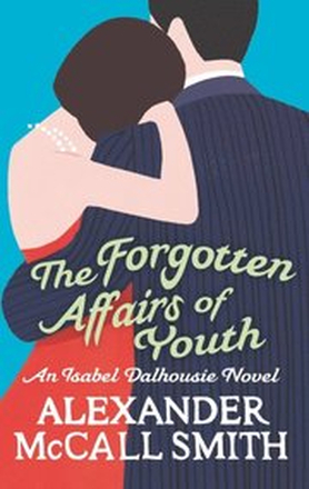 Forgotten Affairs Of Youth