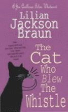 The Cat Who Blew the Whistle (The Cat Who Mysteries, Book 17)