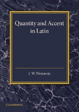 Quantity and Accent in Latin
