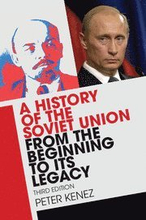 A History of the Soviet Union from the Beginning to Its Legacy