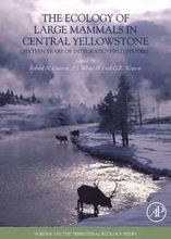 The Ecology of Large Mammals in Central Yellowstone