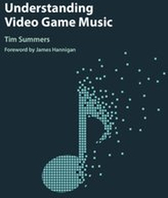 Understanding Video Game Music
