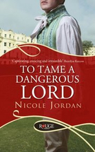 To Tame a Dangerous Lord: A Rouge Regency Romance