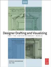 Designer Drafting and Visualizing for the Entertainment World 2nd Edition