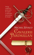 Cavalerii Pardaillan. Vol 1