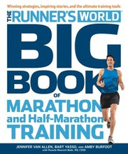 Runner's World Big Book of Marathon and Half-Marathon Training