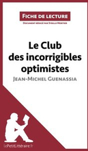 Le Club des incorrigibles optimistes de Jean-Michel Guenassia (Fiche de lecture)