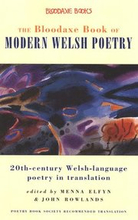The Bloodaxe Book of Modern Welsh Poetry