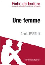 Une femme de Annie Ernaux (Fiche de lecture)