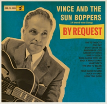 Vince And The Sunboppers: By Request (Ltd)