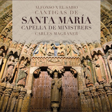 El Sabio Alfonso X: Cantigas De Santa María