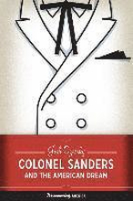 Colonel Sanders and the American Dream