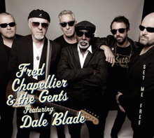 Fred Chapellier & the Gents: Set Me Free