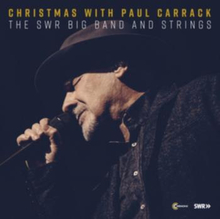 Carrack Paul: Christmas With The SWR Big Band