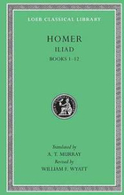 The Iliad I (The Loeb Classical Library 170)