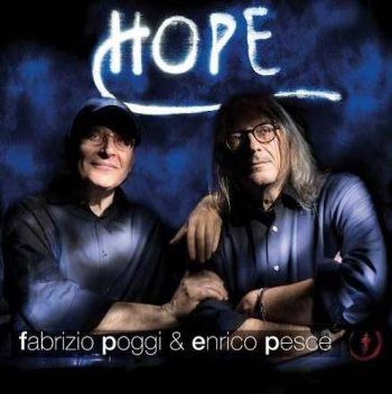 Poggi Fabrizio & Enrico Pesce: Hope