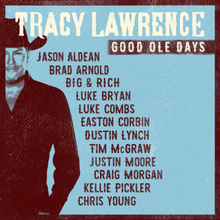 Lawrence Tracy: Good Ole Days