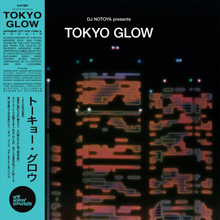 Tokyo Glow - Tokyo...
