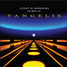 Vangelis: Light And Shadow / The Best Of...