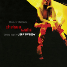 Tweedy Jeff: Chelsea Walls