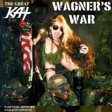 Great Kat: Wagner"'s War