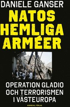Natos hemliga arméer : Operation Gladio och terrorismen i västeuropa