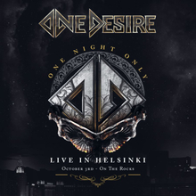 One Desire: One night only/Live in Helsinki 2020