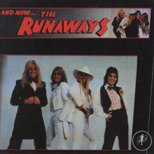 Runaways: And now...The Runaways 1978