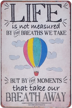 Emaljeskilt Life is not measured by breaths we take