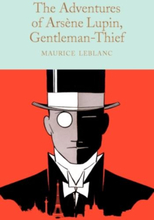 The Extraordinary Adventures Of Arsène Lupin; Gentleman Thief