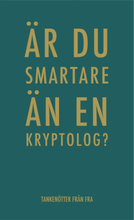 Är Du Smartare Än En Kryptolog? - Tankenötter Från Fra